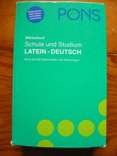 PONS Wörterbuch Latein- Deutsch Schule und Studium 90.000 Stichwörter u. Wendung