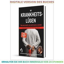 Die Krankheitslügen - Was man