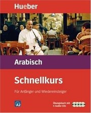 Schnellkurs Arabisch. 4 CDs mit Arbeitsbuch: Der Intensi... | Buch | Zustand gut