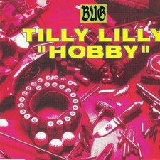 Tilly Lilly [Maxi-CD] Hobby (1992)