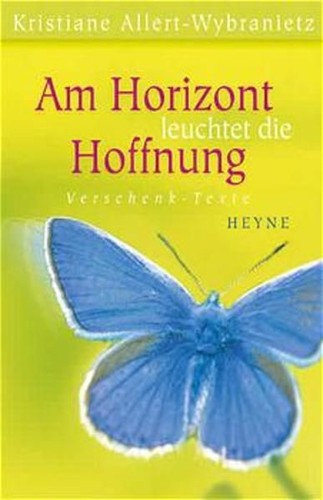 Horizont leuchtet die - am,