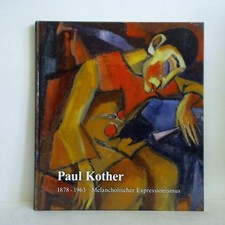 Paul Kother, 1878 - 1963