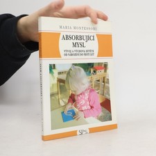 Absorbující mysl vývoj a - absorbující, mysl: