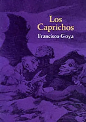 Los caprichos francisco jose - caprichos,
