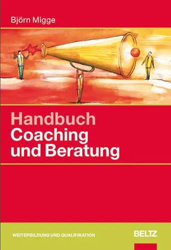 Handbuch coaching und beratung - handbuch,