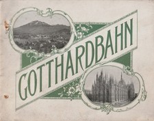 Gotthardbahn uraltes Heft ca