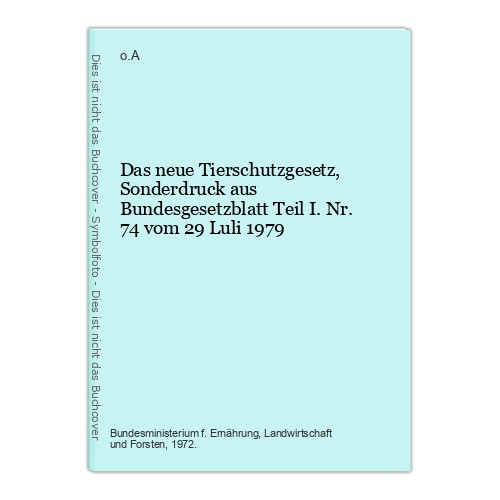 Das neue tierschutzgesetz - das,