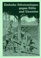 Schutzwände & Schutzdächer, Erdunterkünfte, Das Feldlager, Bunkerbau, Buch NEU!