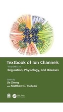 Textbook of Ion Channels