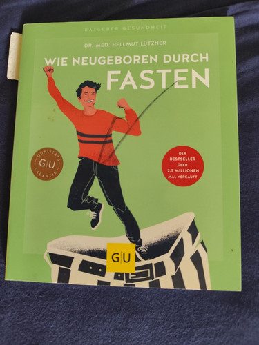 Wie neugeboren durch - , fasten