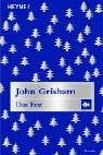 Das Fest von John Grisham |