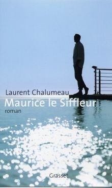 Maurice siffleur von - le,