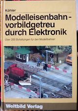Modelleisenbahn vorbildgetreu durch Elektronik  neuwertig