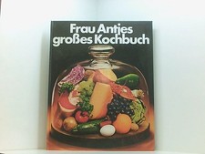 Frau antjes großes kochbuch - antjes,