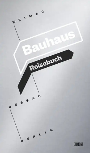 Bauhaus reisebuch weimar - reisebuch.,