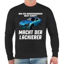 Sweatshirt MACHT DER LACKIERER