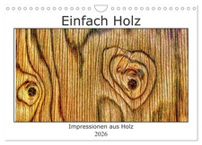 Einfach Holz (Wandkalender