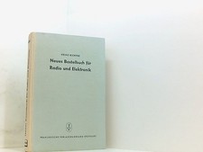 Neues Bastelbuch für Radio und Elektronik. Selbstbaugeräte und Versuche. Selbstb