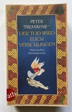 Der Tod wird euch verschlingen Peter Tremayne Taschenbuch Zustand sehr gut