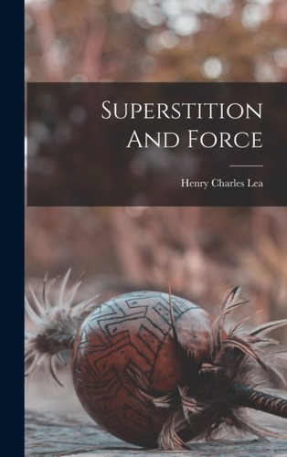 Lea superstition and force - force,