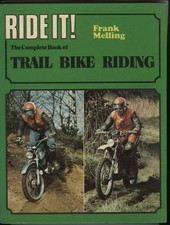 Frank Melling - The complete book of Trail Bike Riding  (Motorradgeländesport)