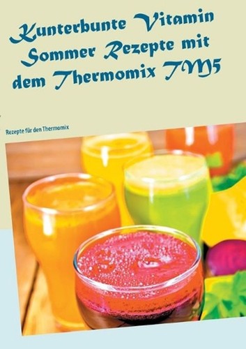 Kunterbunte vitamin sommer - kunterbunte,