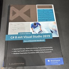 C# 8 mit Visual Studio 2019 von Andreas Kühnel (2019, Gebundene Ausgabe)