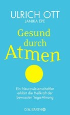 Gesund durch Atmen von Ulrich