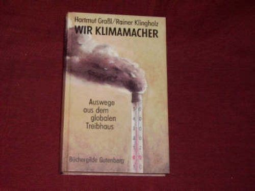 Graßl wir klimamacher - wir,