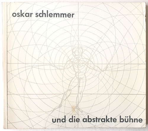 Oskar schlemmer und - oskar, die