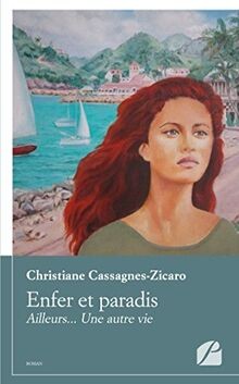 Enfer paradis ailleurs - et, paradis: