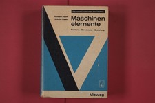 300556 Hermann Roloff MASCHINENELEMENTE Friedr. Vieweg & Sohn Normung Berechnung