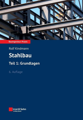 Stahlbau teil grundlagen - stahlbau:,