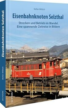Eisenbahngeschichte - , –