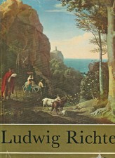 Ludwig Richter, Sein Leben, Seine Gemälde + Zeichnungen, Hans Joachim Neidhardt