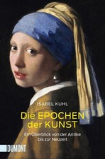 Die Epochen der Kunst | Isabel Kuhl | 2016 | deutsch
