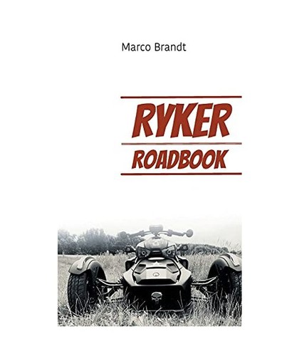 Ryker roadbook die schönsten - ryker,