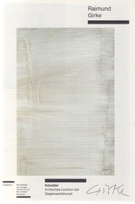 Raimund Girke. Kritisches Lexikon der Gegenwartskunst. Roman, Lothar und Detlef 