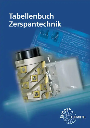 Tabellenbuch zerspantechnik - tabellenbuch,