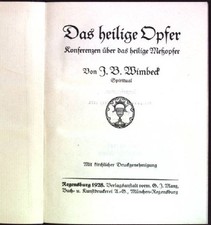 Das heilige Opfer: Konferenzen