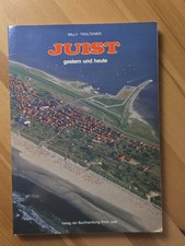 Juist – gestern und heute -