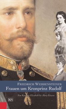 Frauen kronprinz rudolf - frauen, um