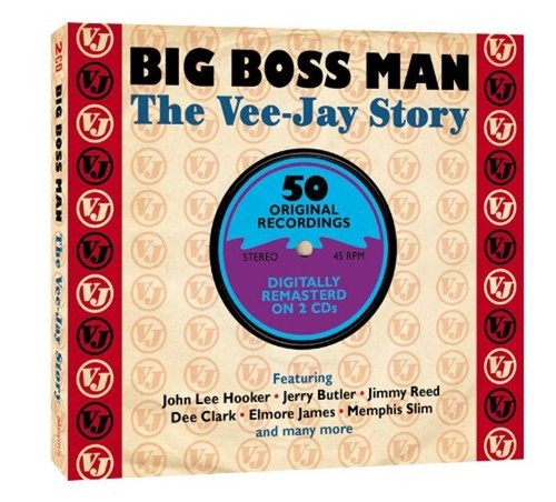 Big boss man - man, vee-jay