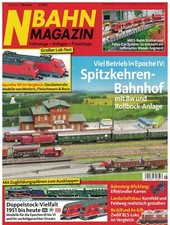 N Bahn Magazin 2017 Heft 5 September Oktober Fahrzeuge Anlagen Praxistipps
