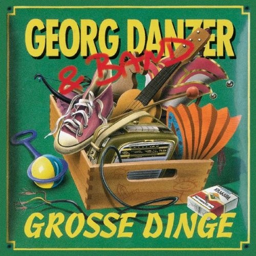 Georg danzer grosse - danzer, dinge