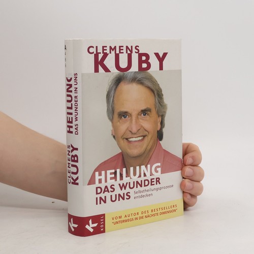 Heilung clemens kuby - heilung , | 