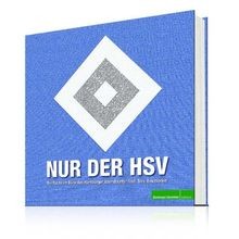 Nur der HSV: Titel, Tore