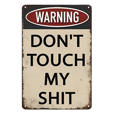 Blechschild Warning Don´t