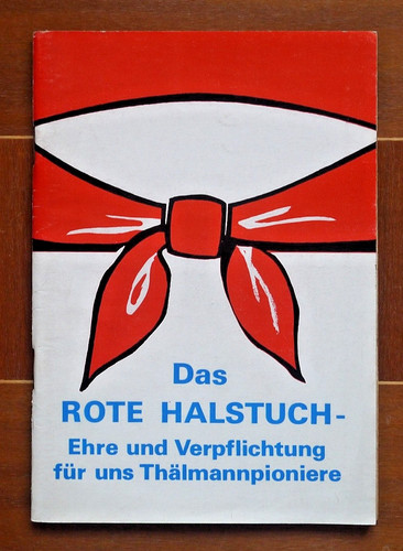 Das rote halstuch ehre und - rote,