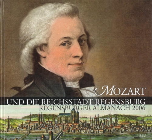 Mozart und die reichsstadt - die,